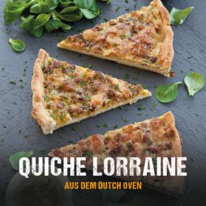 Dutch Oven Rezept: Quiche Lorraine