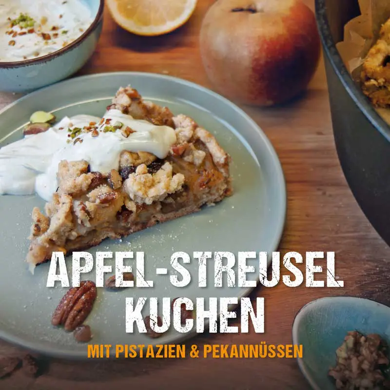 mcbrikett_blog_apfelkuchen_apfel_streusel_kuchen_pistazien_perkannüssen_titelbild_grillrezept_dutch_oven_rezept